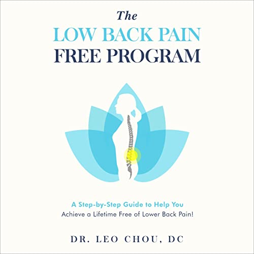 The Low Back Pain Free Program by Leo Chou