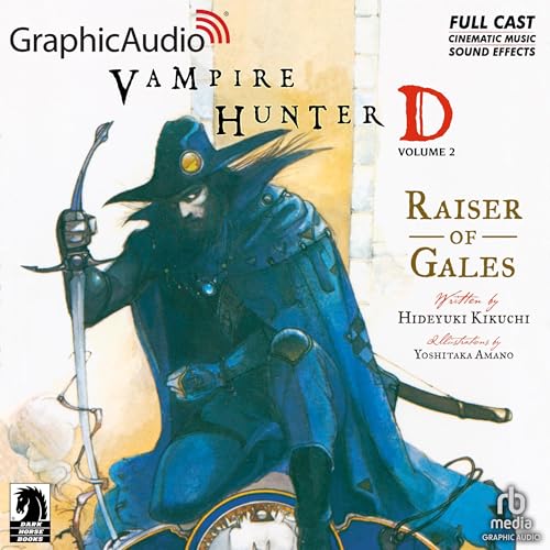 Raiser of Gales (Dramatized Adaptation)