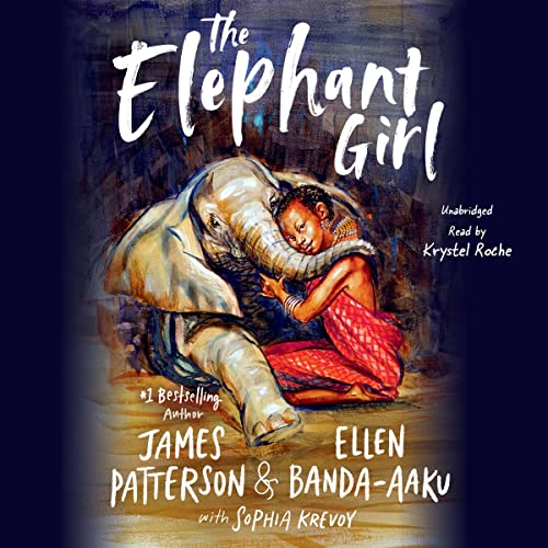 The Elephant Girl by James Patterson