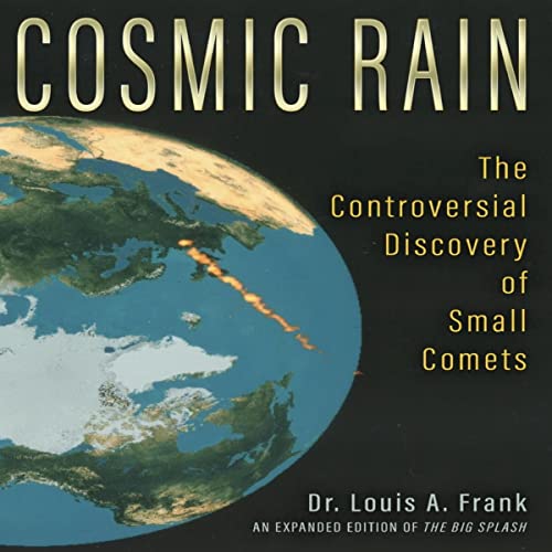 Cosmic Rain by Louis A. Frank