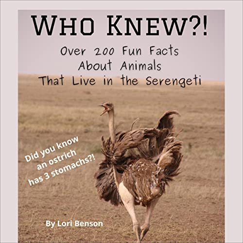 Who Knew?! Over 200 Fun Facts About Animals That Live in the Serengeti