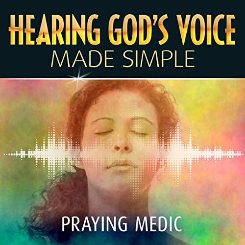 Hearing God's Voice Made Simple