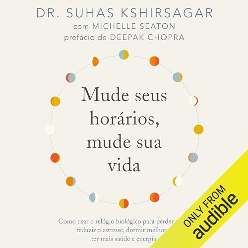 Mude seus horários, mude sua vida