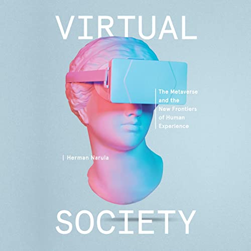 Virtual Society by Herman Narula