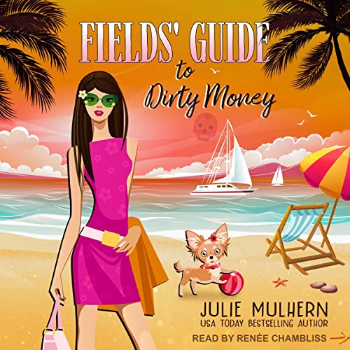 Fields' Guide to Dirty Money