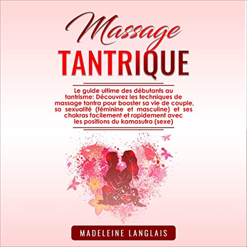 Massage Tantrique [Tantric Massage]