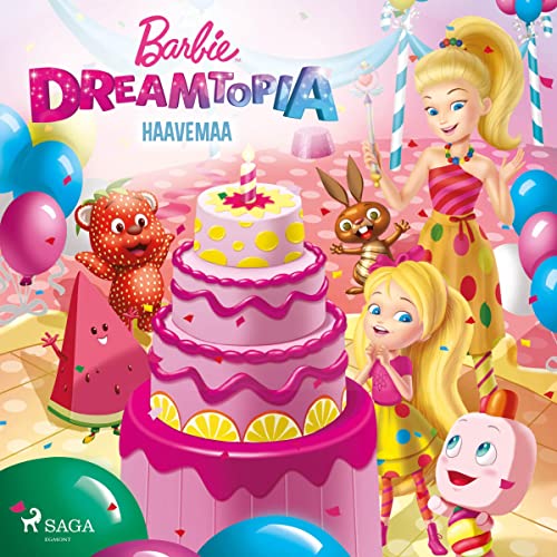 Barbie Dreamtopia - Haavemaa by Amanda Puerto-Lichtenberg - translator