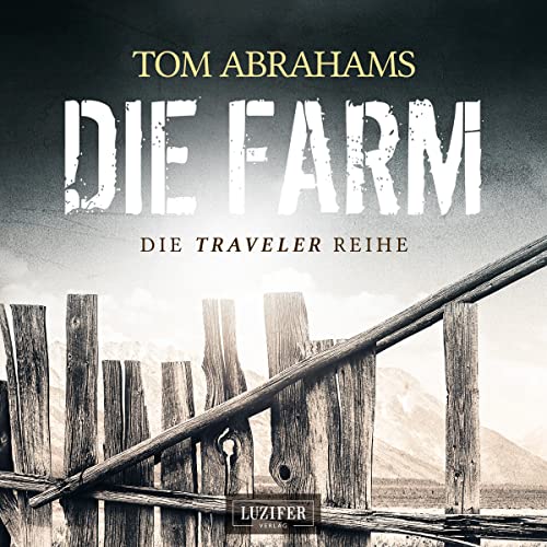 Die FARM (Traveler 1)