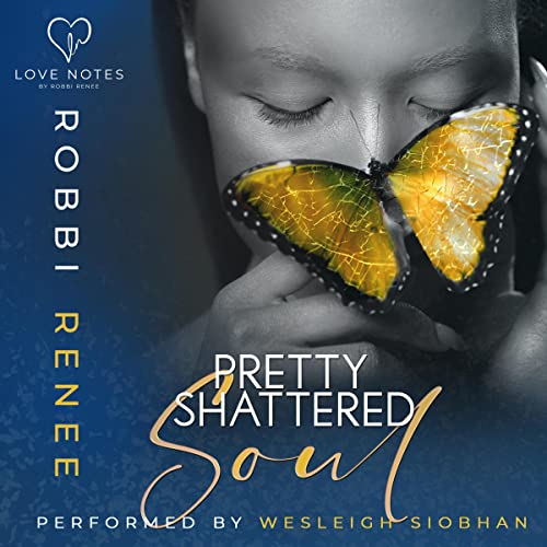 Pretty Shattered Soul