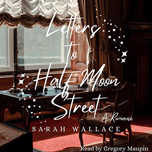 Letters to Half Moon Street