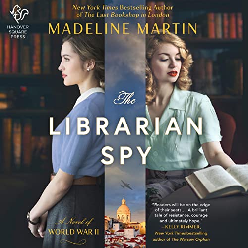 The Librarian Spy by Madeline Martin