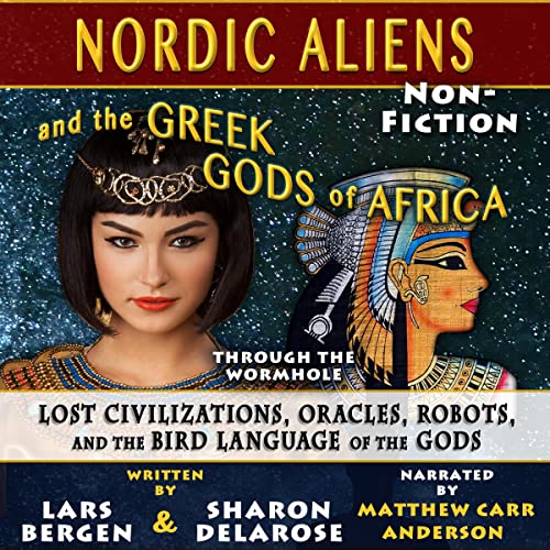 Nordic Aliens and the Greek Gods of Africa