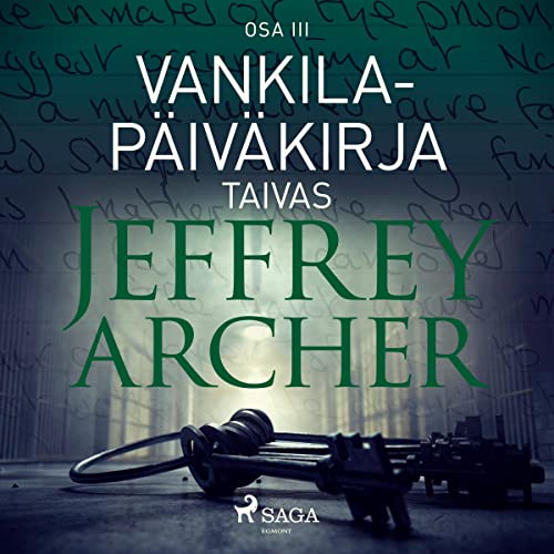 Vankilapäiväkirja - Taivas - Osa III by Jeffrey Archer
