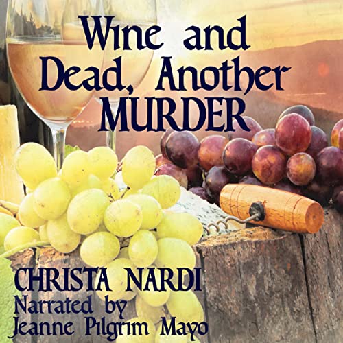 Wine and Dead, Another Murder