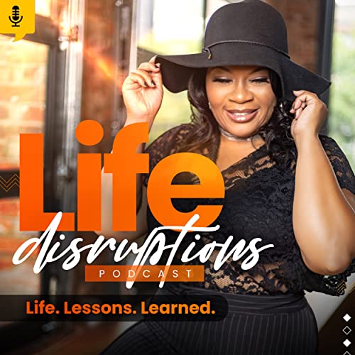Life Disruptions by Effie Robertson