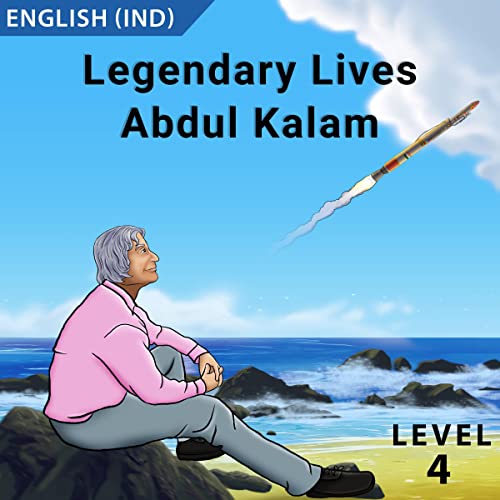 Legendary Lives APJ Abdul Kalam Level 4 Eng (Indian English Edition)