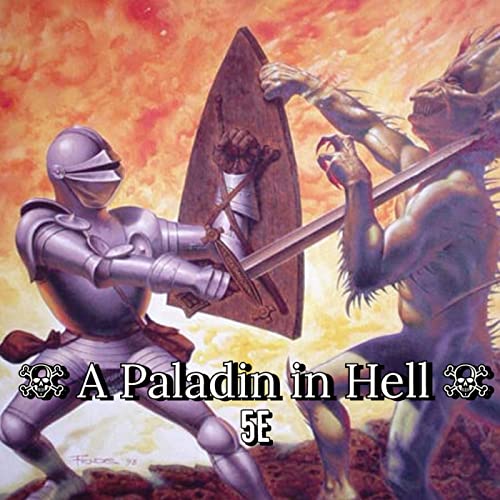 A Paladin In Hell 5e by Tabletop and Tribulations
