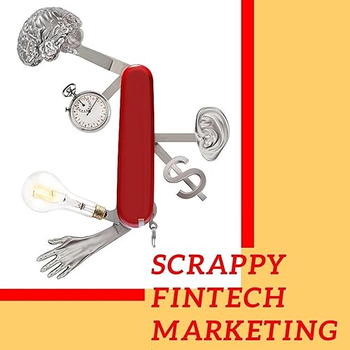 Scrappy Fintech Marketing by Amy Hardison White