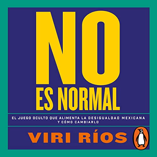 No es normal [It Is Not Normal] by Viri Ríos