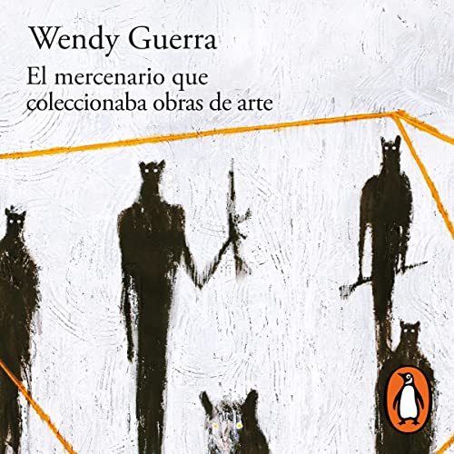El mercenario que coleccionaba obras de arte [The Mercenary Who Collected Works of Art]
