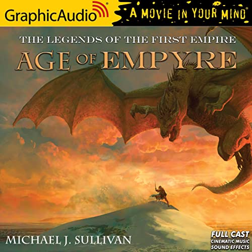 Age of Empyre (Dramatized Adaptation) by Michael J. Sullivan