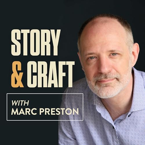 Story and Craft with Marc Preston by Marc Preston Productions LLC