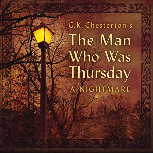 The Man Who Was Thursday Radio Play by Andrew Wahlquist