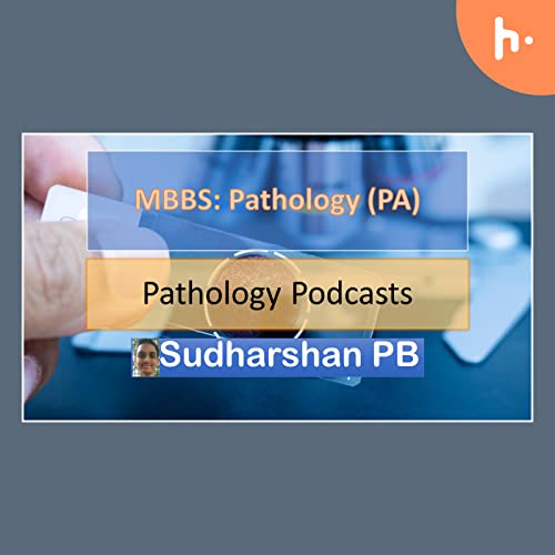 MBBS Pathology by Sudharshan PB