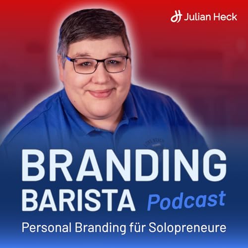 Branding Barista – Personal Branding für Solopreneure by Julian Heck