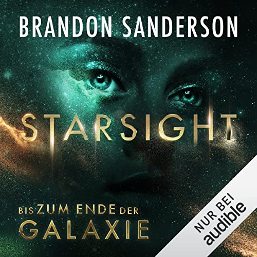 Starsight - Bis zum Ende der Galaxie