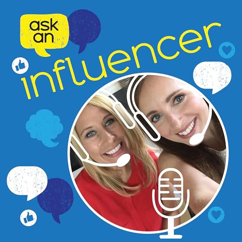 Ask an Influencer by Robyn Carter and Brooke Stewart