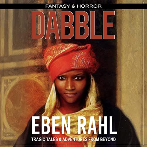 Dabble by Eben Rahl