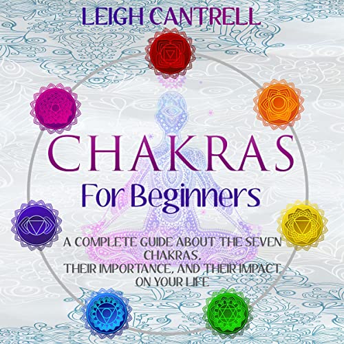 Chakras for Beginners by Leigh Cantrell