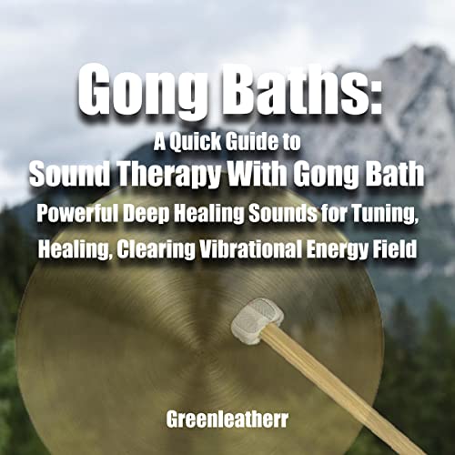 Gong Baths