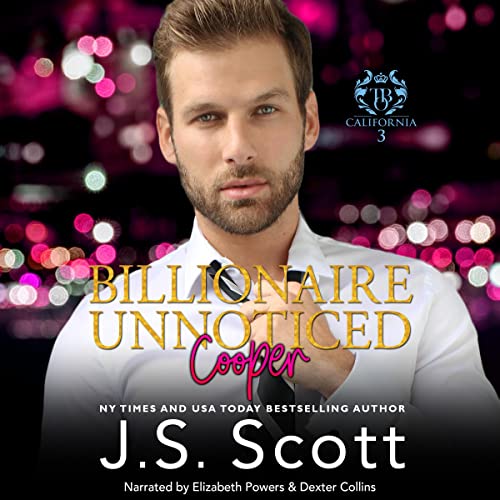 Billionaire Unnoticed: Cooper by J. S. Scott