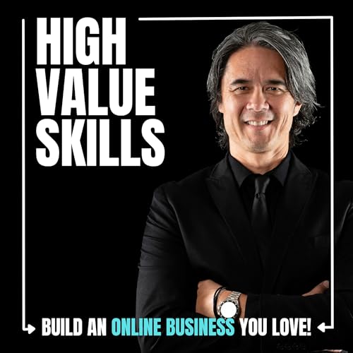 High Value Skills | Start An Online Business & Make Money Doing What You Love! by Simon Parsons | Online Business Strategist