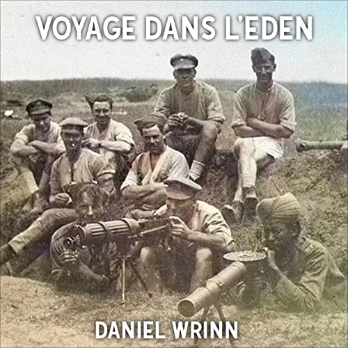 Voyage dans l'Eden [Journey into Eden]