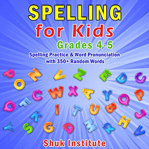 Spelling for Kids Grades 4-5