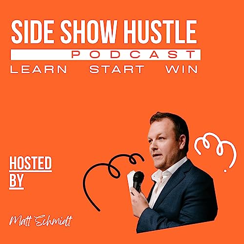 Side Show Hustle by Matt Schmidt