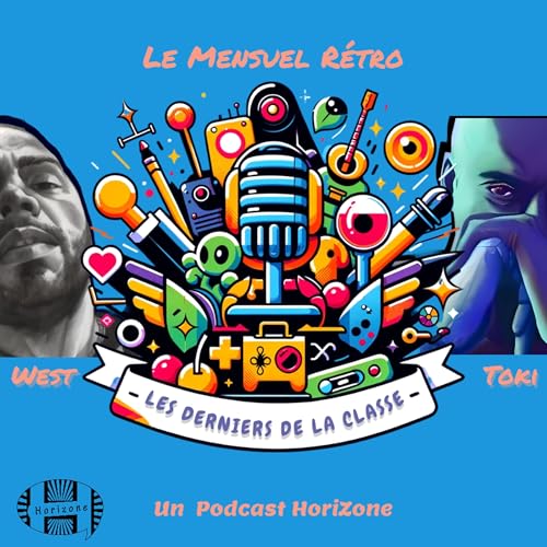 Les Derniers de la Classe by Horizone - Toki et William West