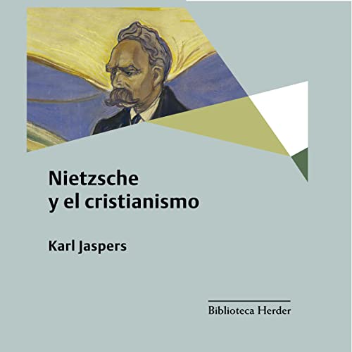 Nietzsche y el Cristianismo