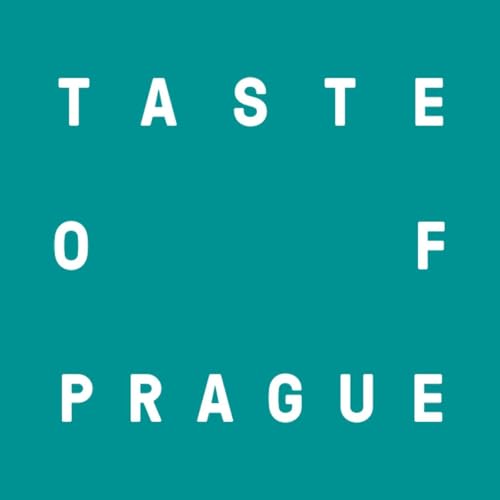Taste of Prague Podcast by Taste of Prague Food Tours