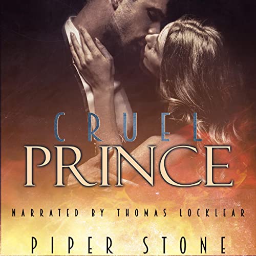 Cruel Prince by Piper Stone