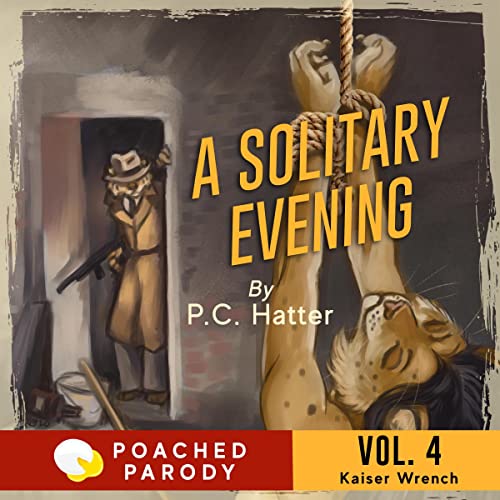 A Solitary Evening: Poached Parody