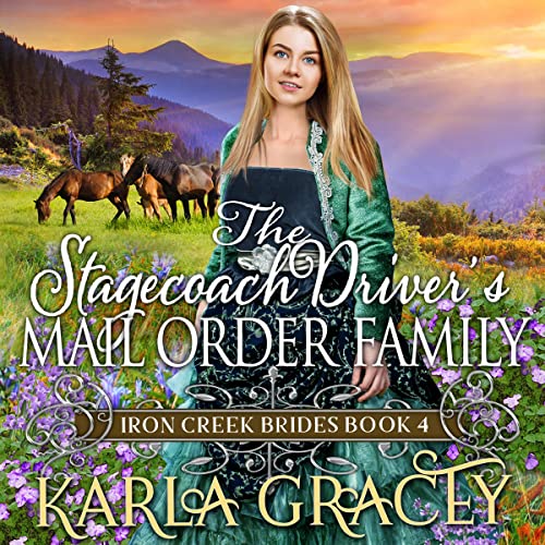 The Stagecoach Driver's Mail Order Family