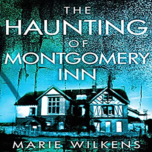 The Haunting of Montgomery Inn