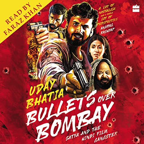 Bullets Over Bombay by Uday Bhatia