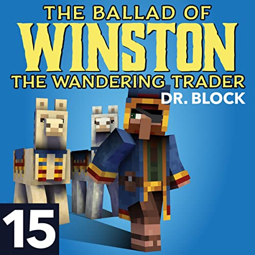 The Ballad of Winston the Wandering Trader, Book 15