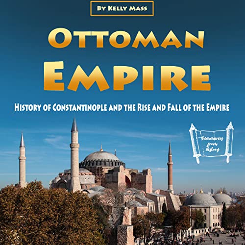 Ottoman Empire by Kelly Mass