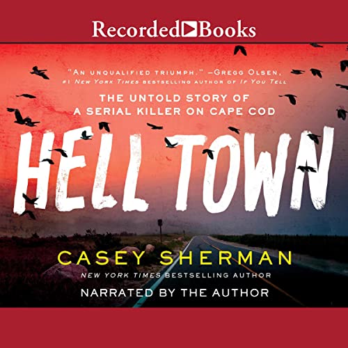 Helltown by Casey Sherman